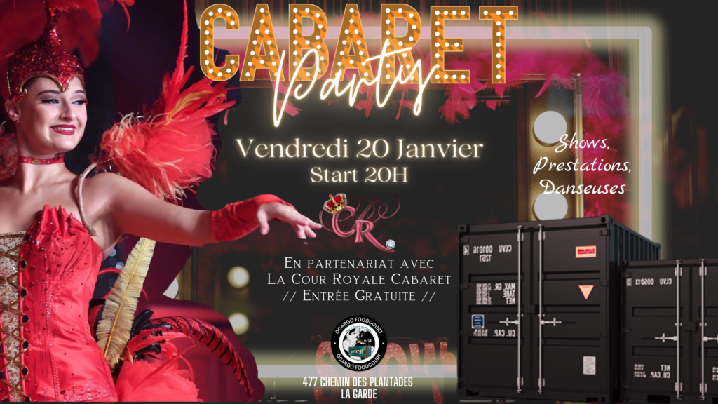 Soirée Cabaret - Ôcargo Foodcourt